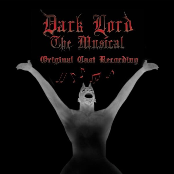 Cover art for Dark Lord: The Musical
