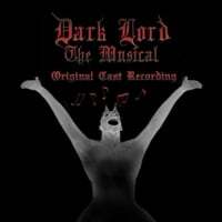 Dark Lord: The Musical